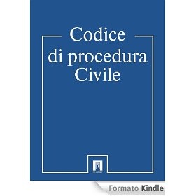 Codice di Procedura Civile e disposizioni di attuazione