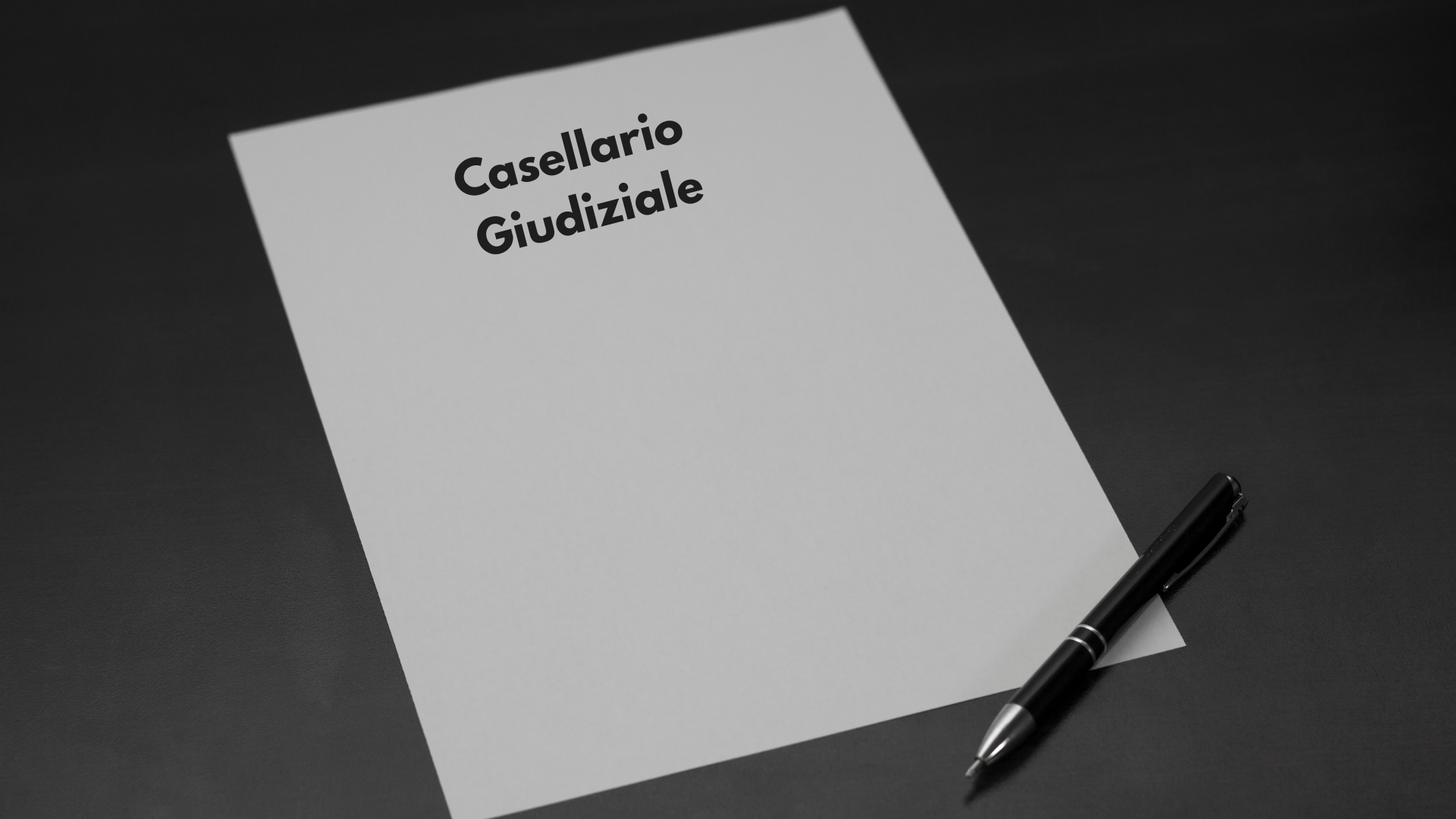 Casellario giudiziale. Iscrizioni e certificazioni. Provvedim...